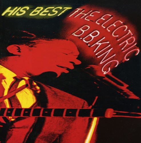 His Best: The Electric B.B. King