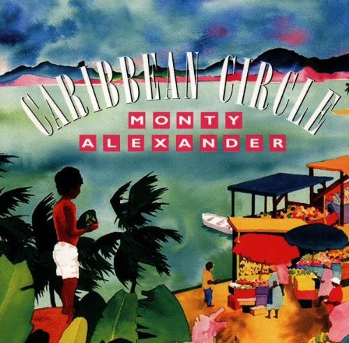 Monty Alexander - Caribbean Circle vinyl record cover