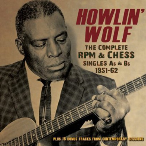 Howlin' Wolf - Wolf, Howlin : Complete RPM &Chess Singles As & BS 1951-62 vinyl record cover