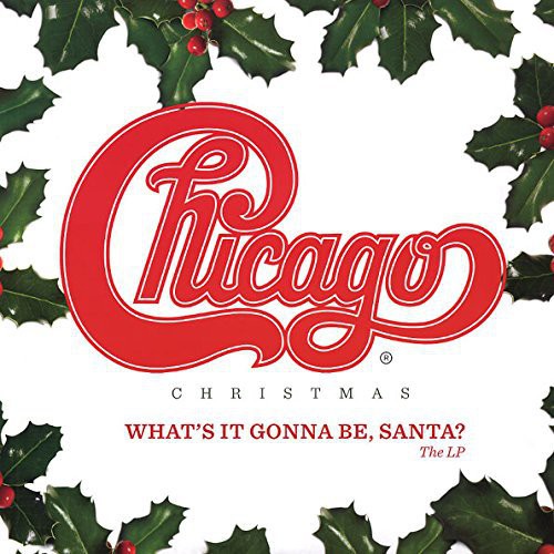 Chicago Christmas: What's It Gonna Be Santa