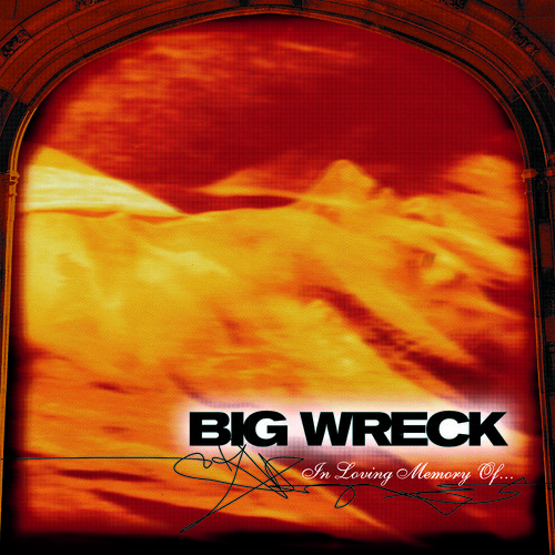 Big Wreck - In Loving Memory Of - 20th Anniversary Special Edition vinyl record cover