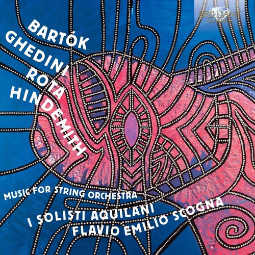 Flavio Scogna / Solisti Aquilani - Bartok / Hindemith & Rota: Music for String vinyl record cover