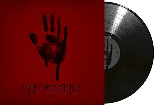 Then Comes Silence - Blood vinyl record cover
