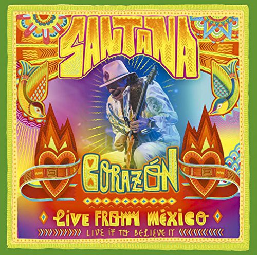 Corazon-Live from Mexico: Live It to Believe It