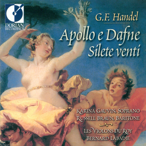 Bernard Labadie - Apollo E Dafne & Silete Venti