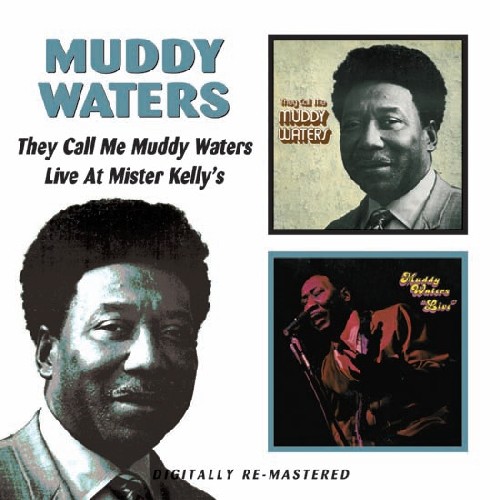 They Called Me Muddy Waters/Live At Mister Kellys