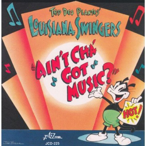 Des Ted Plantes - Ain'tcha Got Music
