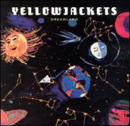 The Yellowjackets - Dreamland