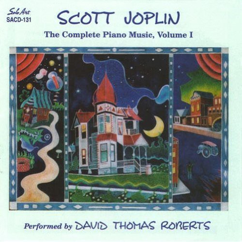 David Thomas Roberts - Scott Joplin: The Complete Piano Music, Vol. 1