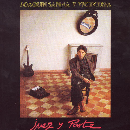 Joaquin Sabina - Juez y Parte vinyl record cover