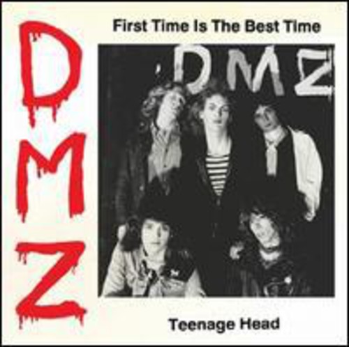 First Time Is The Best Time / Teenage Head