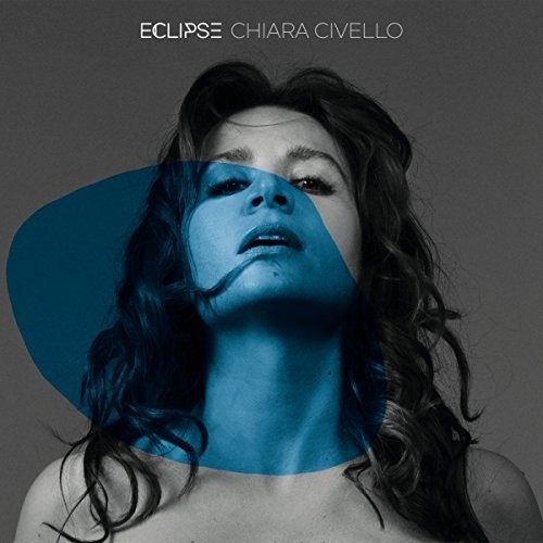 Chiara Civello - Eclipse vinyl record cover