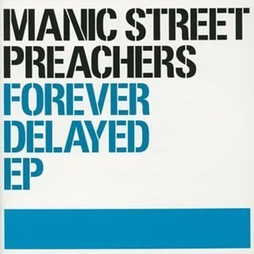Manic Street Preachers - Forever Delayed vinyl record cover