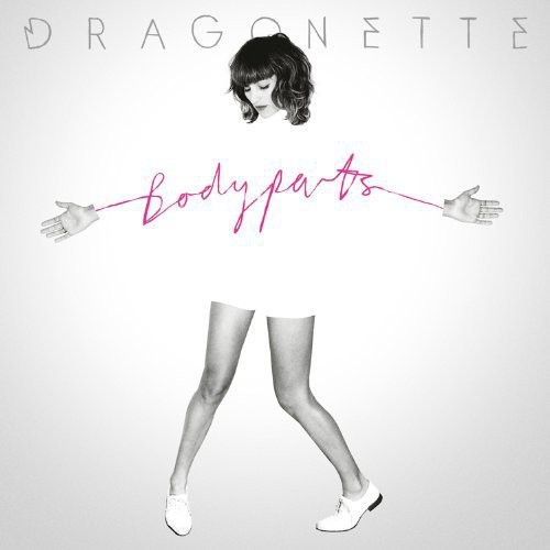 Dragonette - Bodyparts