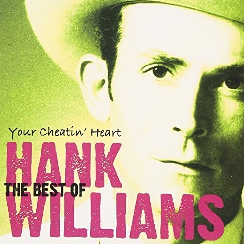 Your Cheatin Heart: Best of Williams