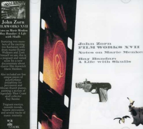 John Zorn - Filmworks XVII (Original Soundtrack)