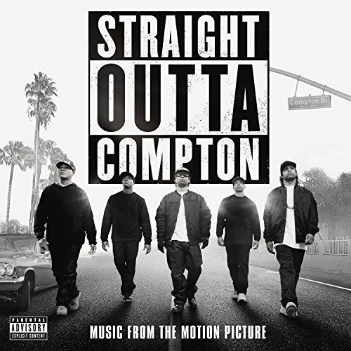 Straight Outta Compton [Movie] - Straight Outta Compton: Music From The Motion Picture vinyl record cover