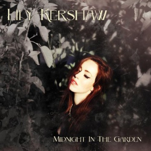 Lily Kershaw - Midnight in the Garden