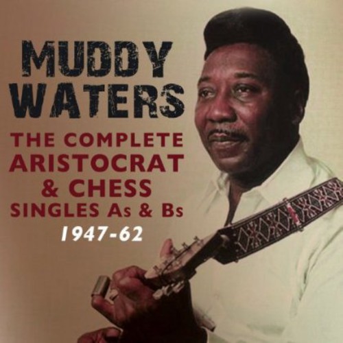 Muddy Waters - Complete Aristocrat & Chess Singles A's & B's 1947 vinyl record cover