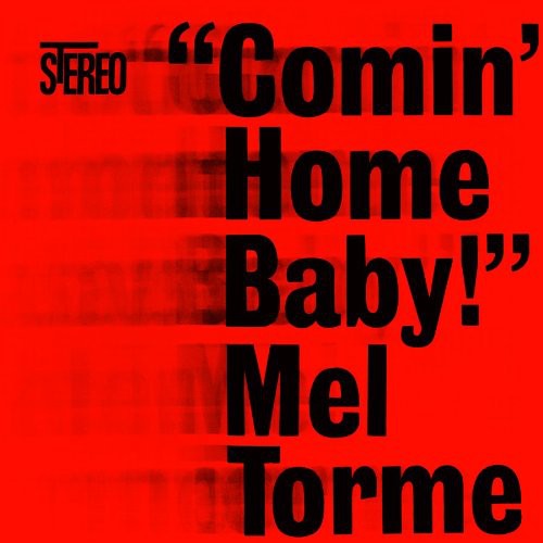 Mel Torme - Comin Home Baby vinyl record cover