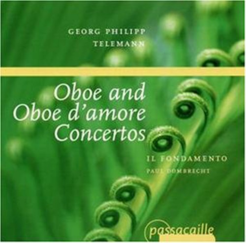 Il Fondamento - Oboe & Oboe D'amore Concertos