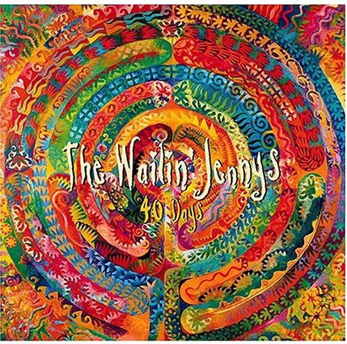 The Wailin' Jennys - 40 Days