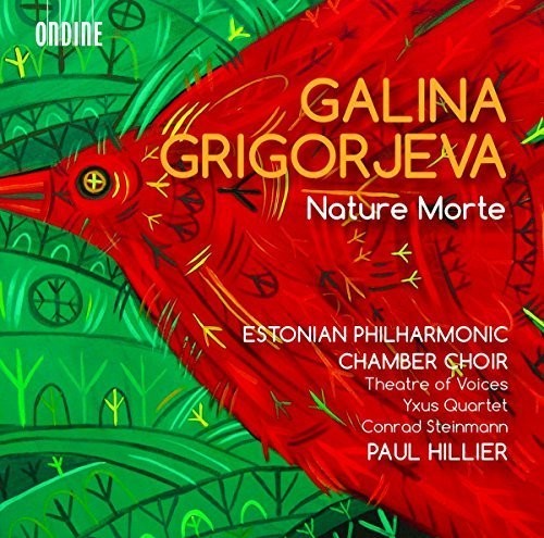 Grigorjeva / Estonian Philharmonic Chamber Choir - Galina Grigorjeva: Works for Chamber Choir & Chamber Ensembles vinyl record cover