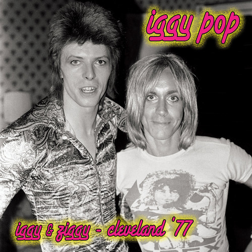 Iggy Pop - Iggy and Ziggy: Cleveland 77 vinyl record cover