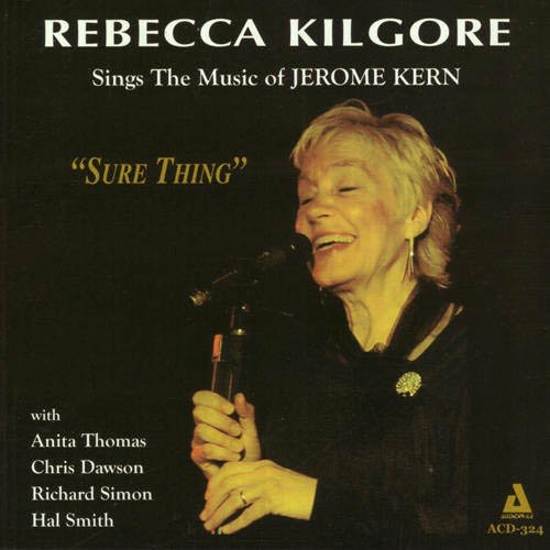 Sure Thing-Sings The Music Of Jerome Kern