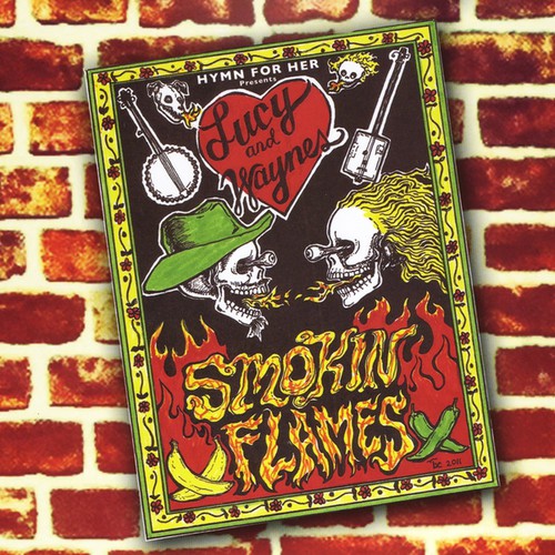 Hymn For Her - Lucy & Waynes Smokin Flames