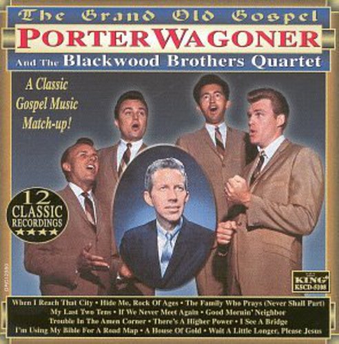 Wagoner/Blackwood Brothers - The Grand Old Gospel