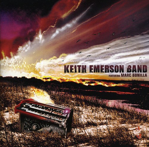 Keith Emerson Band Featuring Marc Bonilla