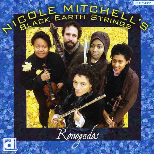 Nicole Mitchell - Renegades