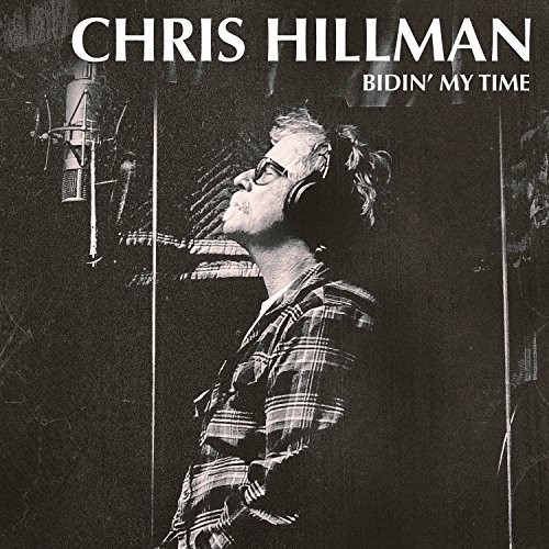 Chris Hillman - Bidin' My Time vinyl record cover