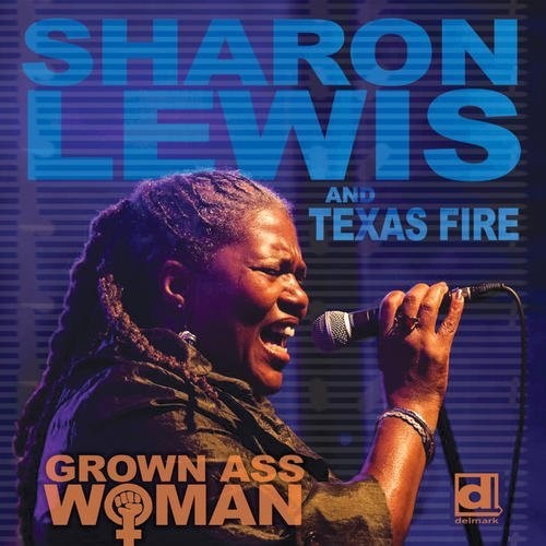 Sharon Lewis & Texas Fire - Grown Ass Woman vinyl record cover