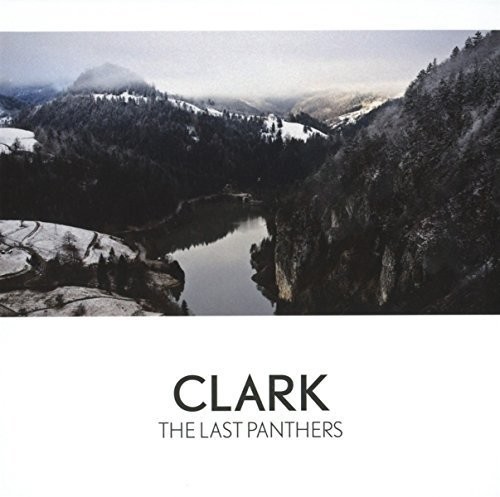 Clark - The Last Panthers vinyl record cover