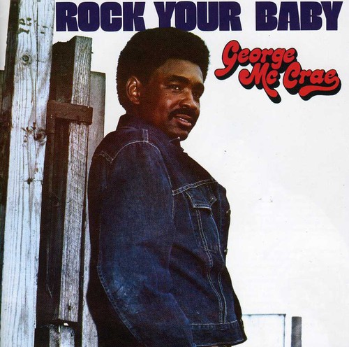 Rock Your Baby: Expanded Edition