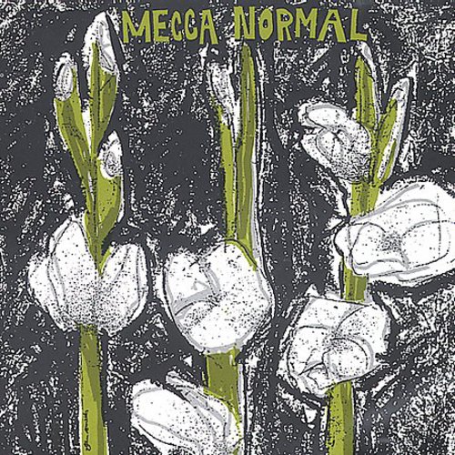 Mecca Normal - Mecca Normal
