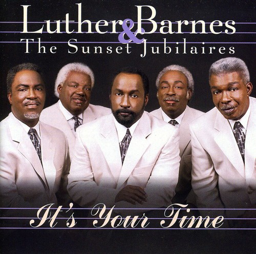 Luther Barnes - It's Your Time