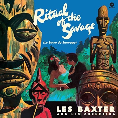 Les Baxter & His Orchestra - Ritual Of The Savage (Bonus Tracks) [180 Gram] [Remastered]