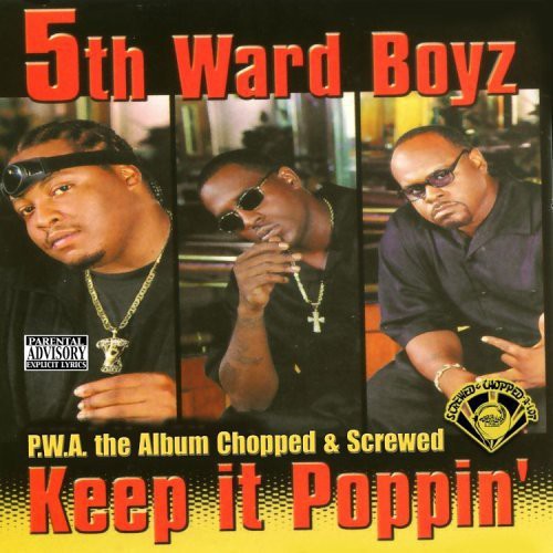 5th Ward Boyz - P.W.A. The Album: Keep It Poppin