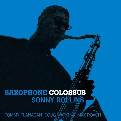 Saxophone Colossus/Work Time