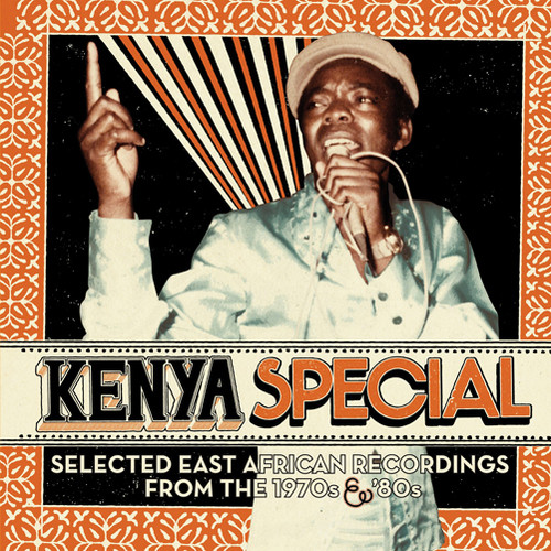 Kenya Special - Kenya Special: Selected East African Recordings from the 1970s & '80s vinyl record cover