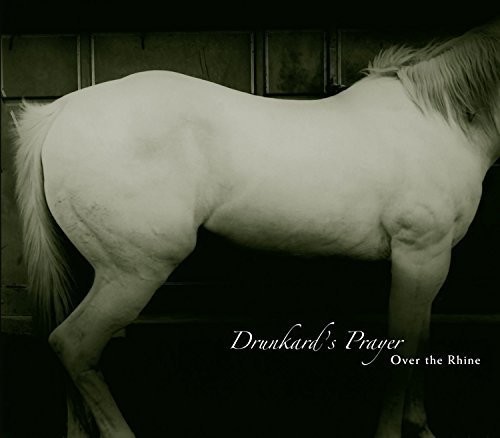 Over The Rhine - Drunkard's Prayer vinyl record cover