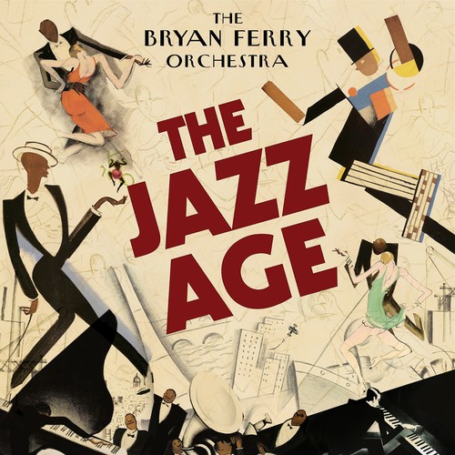The Bryan Ferry Orchestra - The Jazz Age