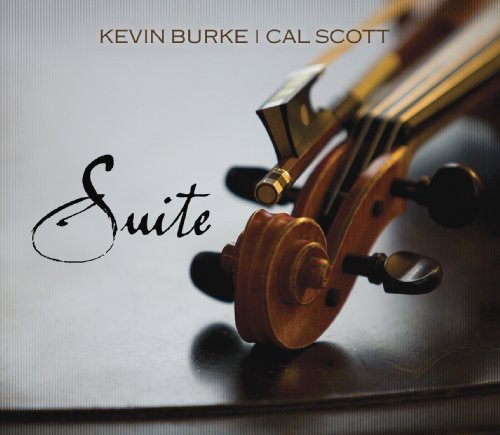 Kevin Burke & Cal Scott - Suite [Digipak]
