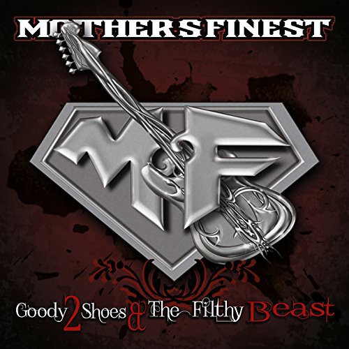 Mothers Finest - Goody 2 Shoes & the Filthy Beast vinyl record cover