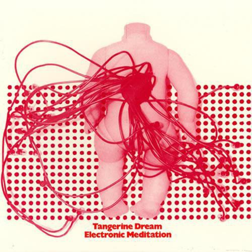 Tangerine Dream - Electronic Meditation vinyl record cover
