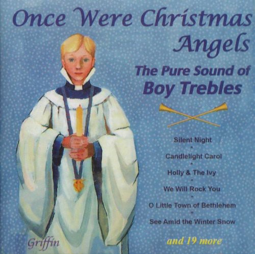 Various Boy Trebles - Once Were Christmas Angels