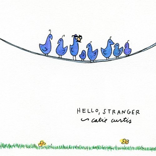 Catie Curtis - Hello, Stranger